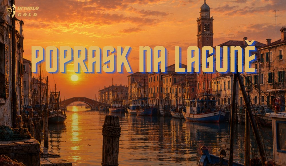 Divadlo GOLD: Poprask na laguně