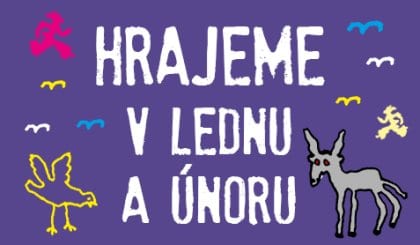 HRAJEME V LEDNU A ÚNORU