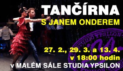 TANČÍRNA S JANEM ONDEREM