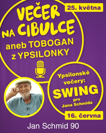 Jan Schmid 90: Pocta legendě Ypsilonky