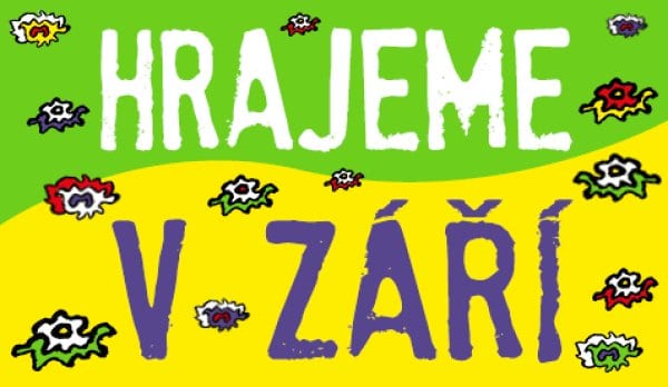 HRAJEME V ZÁŘÍ