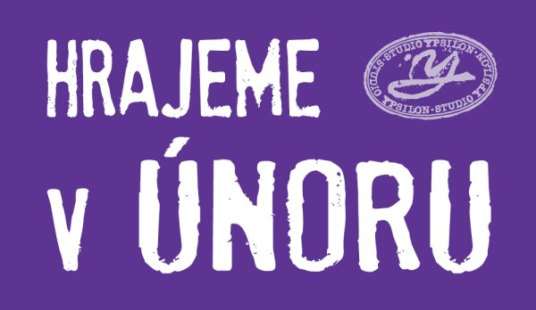 HRAJEME V ÚNORU