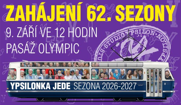 Slavnostní zahájení 62. sezony Ypsilonky – 9.9. 2026